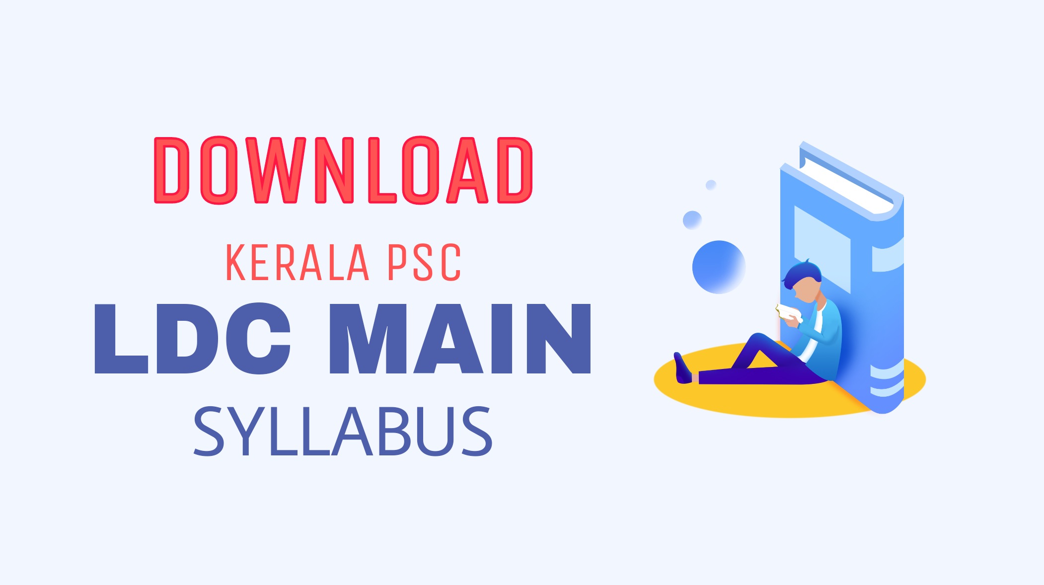 Download Kerala PSC LDC Mains Exam Syllabus Milestone psc